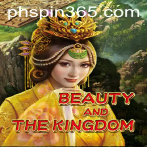 Discover the Allure of BeautyAndTheKingdom: A Game of Strategy and Fantasy