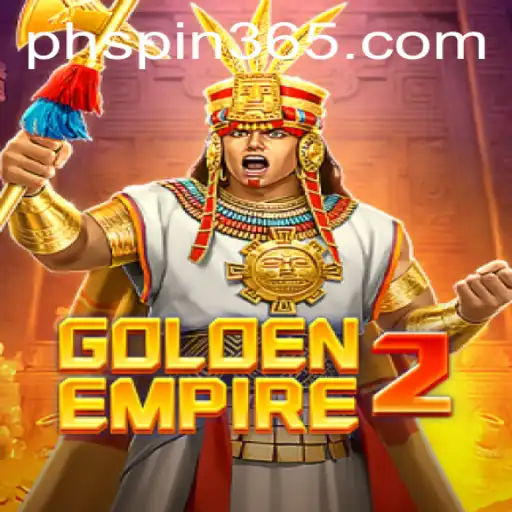 Exploring GoldenEmpire2: A Thrilling Adventure with PH Spin